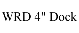 WRD 4" DOCK trademark