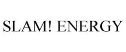 SLAM! ENERGY trademark
