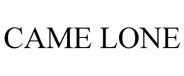 CAME LONE trademark