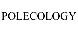POLECOLOGY trademark