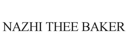 NAZHI THEE BAKER trademark