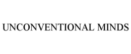 UNCONVENTIONAL MINDS trademark