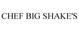 CHEF BIG SHAKE'S trademark