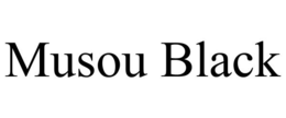 MUSOU BLACK trademark