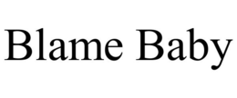 BLAME BABY trademark