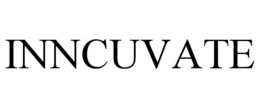 INNCUVATE trademark