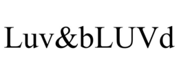 LUV&BLUVD trademark