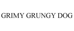 GRIMY GRUNGY DOG trademark