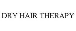DRY HAIR THERAPY trademark