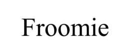 FROOMIE trademark