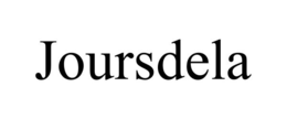 JOURSDELA trademark