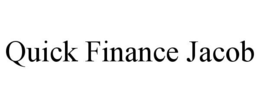 QUICK FINANCE JACOB trademark