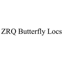 ZRQ BUTTERFLY LOCS trademark