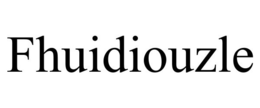 FHUIDIOUZLE trademark
