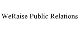 WERAISE PUBLIC RELATIONS trademark