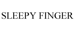 SLEEPY FINGER trademark