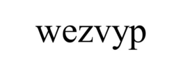 WEZVYP trademark