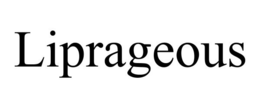 LIPRAGEOUS trademark