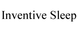 INVENTIVE SLEEP trademark