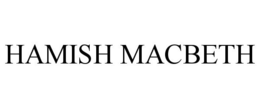 HAMISH MACBETH trademark