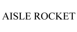 AISLE ROCKET trademark