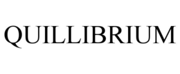 QUILLIBRIUM trademark