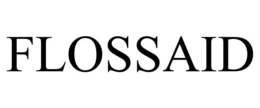 FLOSSAID trademark
