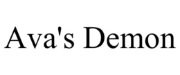 AVA'S DEMON trademark