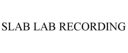 SLAB LAB RECORDING trademark