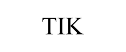 TIK trademark