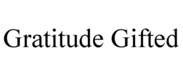 GRATITUDE GIFTED trademark