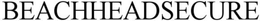 BEACHHEADSECURE trademark