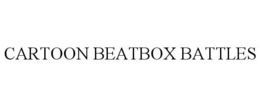 CARTOON BEATBOX BATTLES trademark