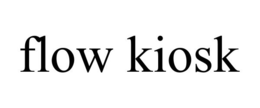 FLOW KIOSK trademark
