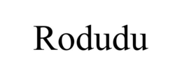RODUDU trademark