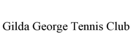 GILDA GEORGE TENNIS CLUB trademark