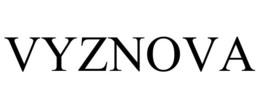 VYZNOVA trademark