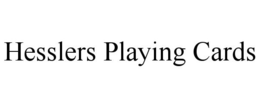 HESSLERS PLAYING CARDS trademark