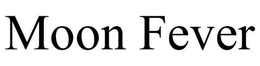MOON FEVER trademark