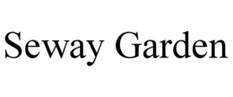 SEWAY GARDEN trademark
