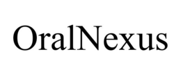 ORALNEXUS trademark