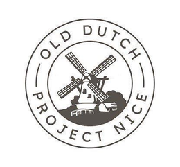 OLD DUTCH PROJECT NICE ESTD 2020 trademark