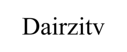 DAIRZITV trademark