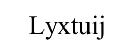LYXTUIJ trademark