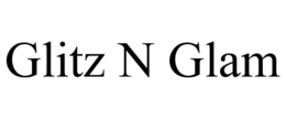 GLITZ N GLAM trademark