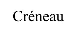 CRÉNEAU trademark