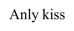 ANLY KISS trademark