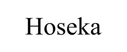 HOSEKA trademark