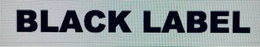 BLACK LABEL trademark