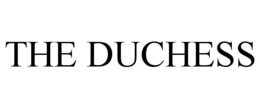 THE DUCHESS trademark